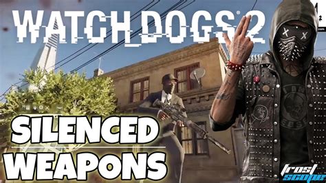 watch dogs 2 weapons|watch dogs 2 silenced pistol.